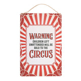 Circus Warning Metal Hanging Sign