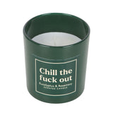 Chill The F**k Out, Eucalyptus & Rosemary Candle