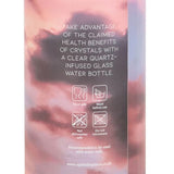 Clear Quartz Body & Soul Glass Water Bottle